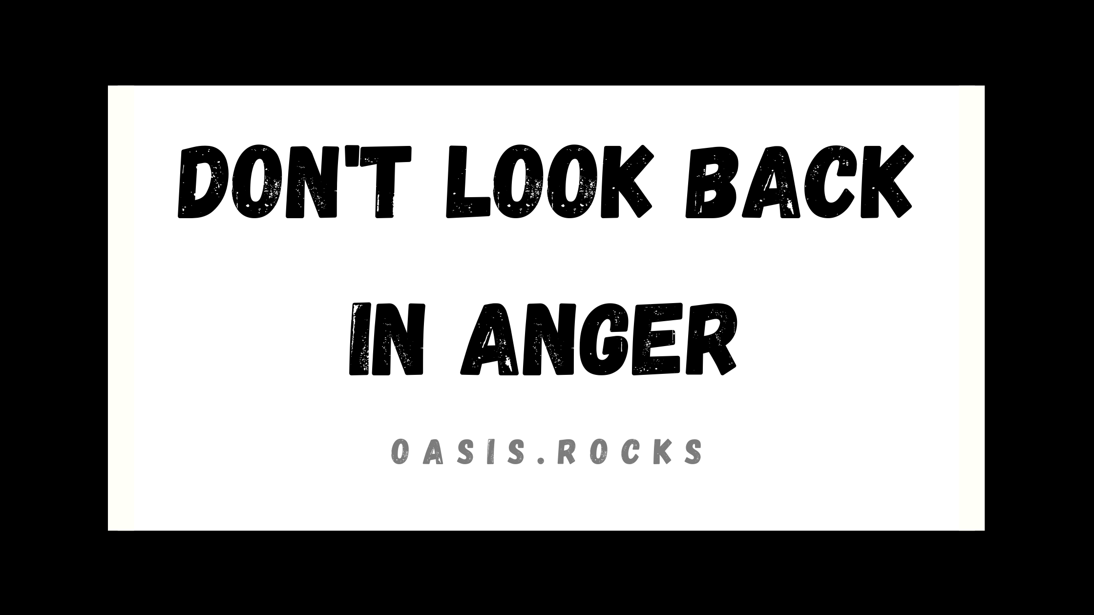 Don't Look Back in Anger ist ein Song von Oasis.