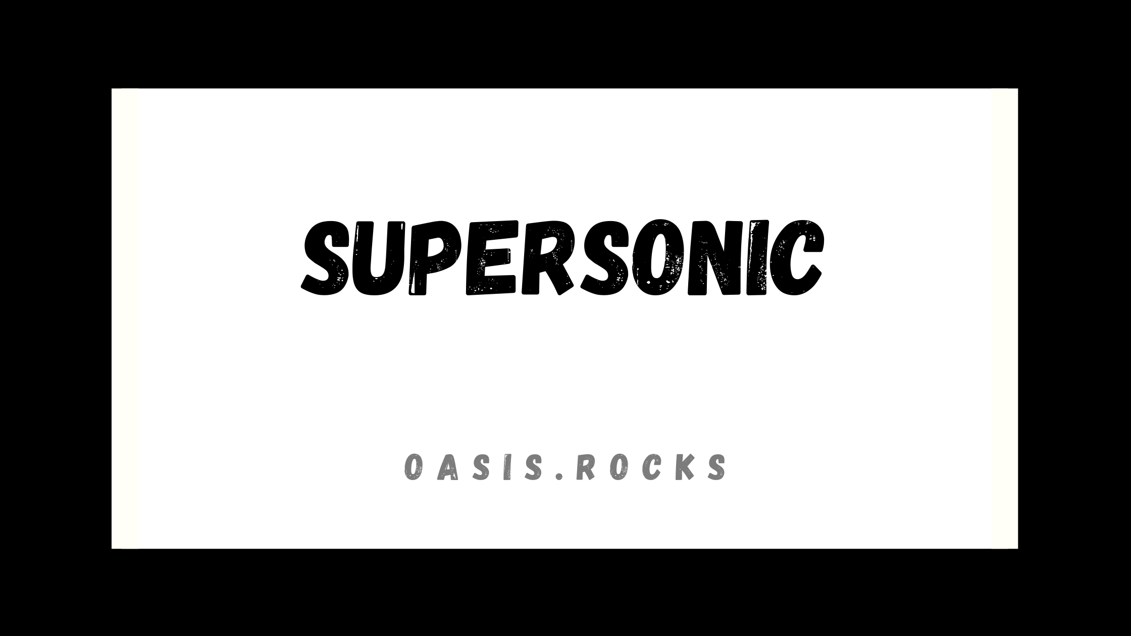 Supersonic ist ein Song von Oasis.